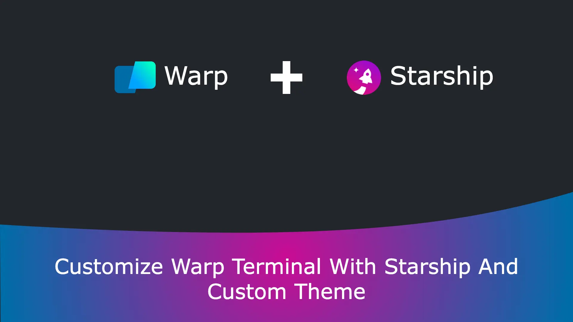 Customize Warp Terminal With Starship And Custom Theme